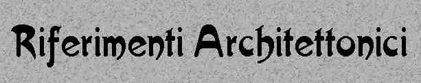Riferimenti architettonici