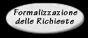 Formalizzazione delle Richieste