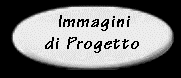 Immagini di Progetto